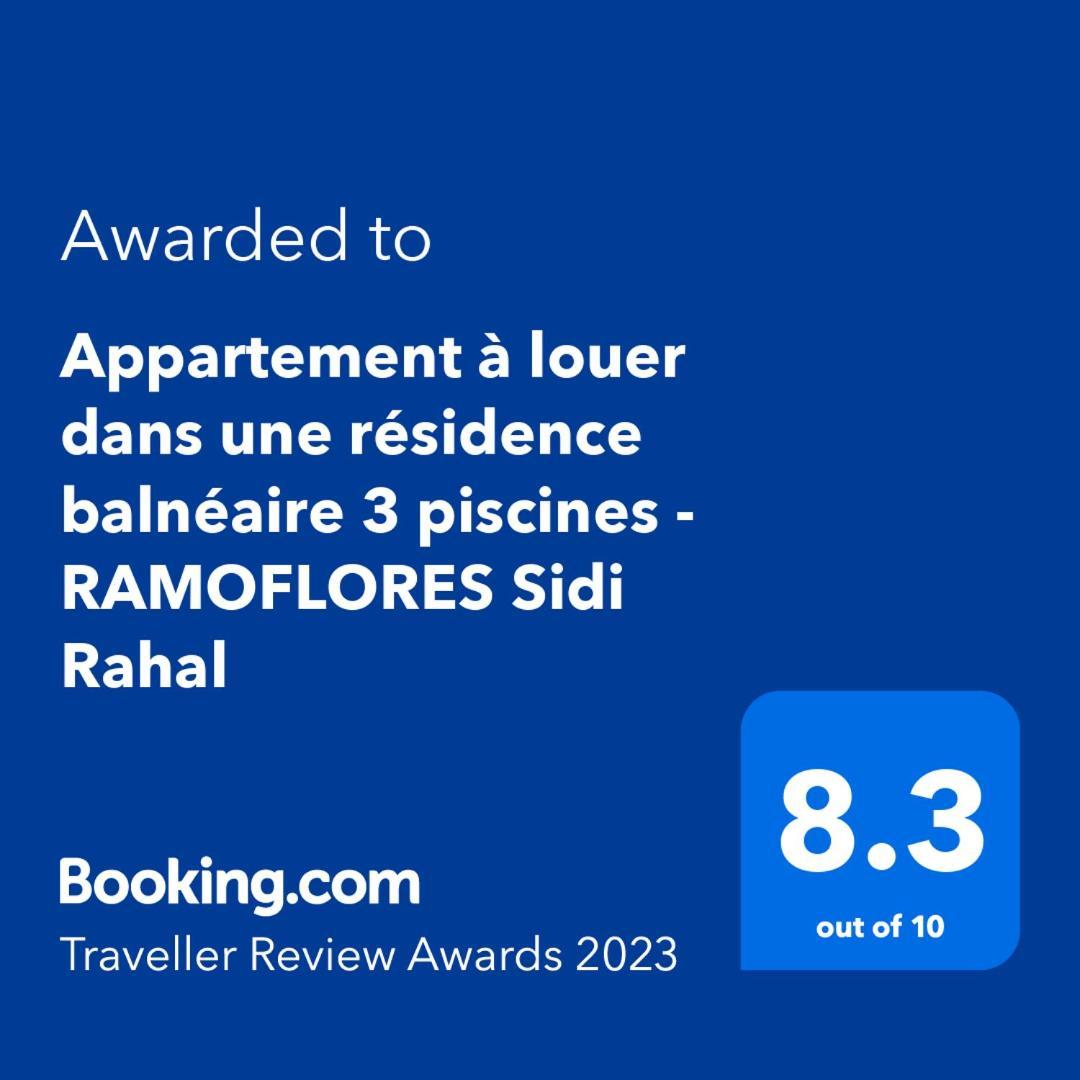Appartement A Louer Dans Une Residence Balneaire 3 Piscines - Ramoflores Sidi Rahal Sidi Rahal  Dış mekan fotoğraf